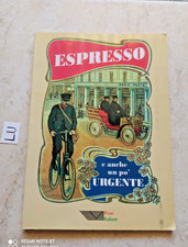LIBRO ESPRESSO E ANCHE UN PO' URGENTE POSTE ITALIANE ILLUSTRATO OTTIMO