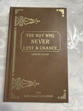 The Boy Who Never Lost a