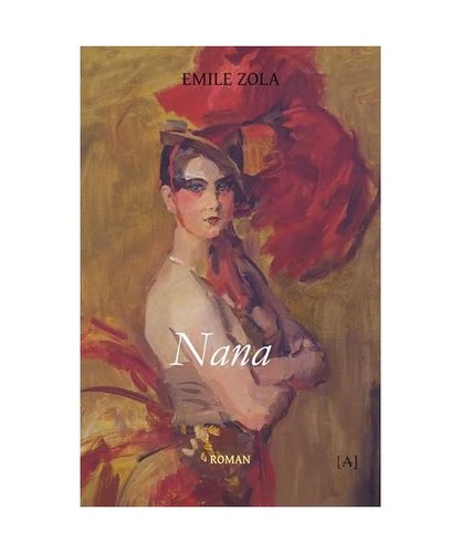 Nana zola émile - nana,, zola,