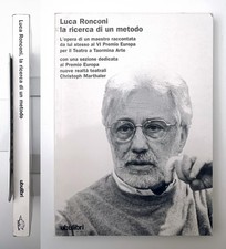 Luca Ronconi La ricerca di un