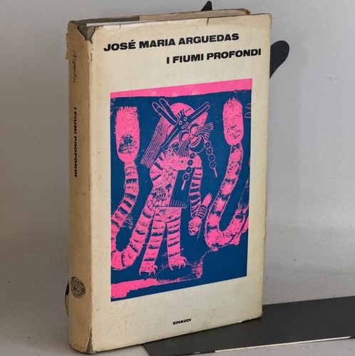 Arguedas fiumi profondi - arguedas,