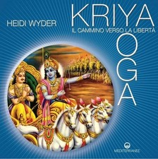 Kriya yoga Il cammino verso la