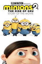 Minions: The Rise of Gru Story