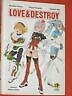 Romanzo manga love destroy - romanzo, destroy-
