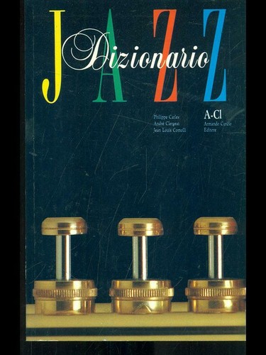 Dizionario jazz musica - dizionario, a-ci