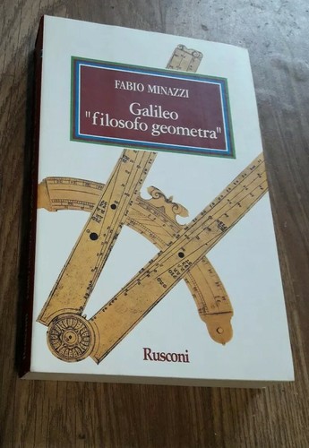 Galileo filosofo geometra - filosofo,
