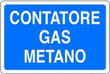 CARTELLO SEGNALETICO - Contatore gas metano - segnaletica segnale