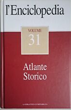 AA.VV. L'Enciclopedia. Atlante Storico - Vol. 31. La biblioteca di Repubblica.