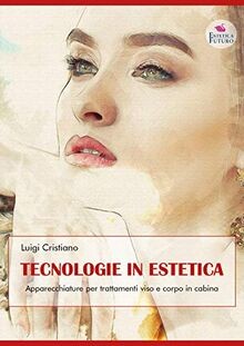 Tecnologie estetica - tecnologie,