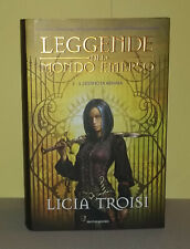 Licia Troisi - Leggende del