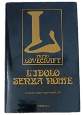 Tutto Lovecraft Vol.2: L'idolo