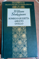 WILLIAM SHAKESPEARE - ROMEO E GIULIETTA / AMLETO / OTELLO (1^ ED. CLASSICI 1996)