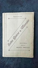 SETTE GIORNI A MERATE – Guida della Brianza orientale - 1928 C. Merli “Rusticus”