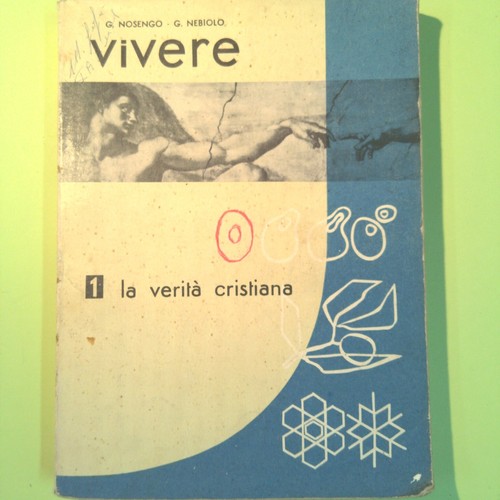 Vivere verità cristiana - vivere,