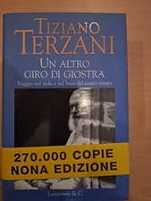 Un altro giro di giostra - Viaggio nel male e nel bene del nostro tempo