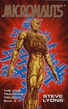 The Micronauts: The Time