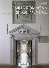 Emilia Romagna rinascimentale. Ediz. illustrata Jaca Book