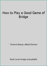 How to Play a Good Game of