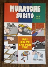 Carlo Di Nardo - MURATORE SUBITO - Mariotti 2012