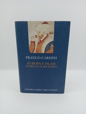 Europa e Islam - Franco Cardini - Laterza