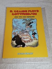 IL GRANDE FLOYD GOTTFREDSON UNA VITA CON TOPOLINO  EDITRICE COMIC ART del 1998