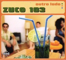 Outro Lado by Zuco 103