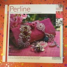 Book*libro PERLINE SPECCHIETTI,STRASS,SWAROVSKI i grandi libri per creare (L25F)