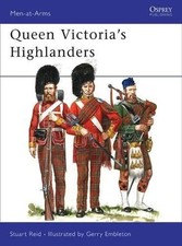 Stuart Reid Queen Victoria’s Highlanders Osprey Men-at-Arms 442