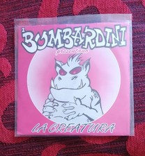 I BOMBARDINI La Creatura 7"
