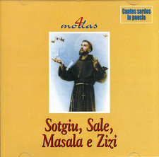 Sotgiu, Sale, Masala e Zizi -