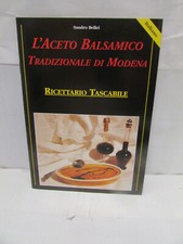 modena - L'ACETO BALSAMICO TRADIZIONALE DI MODENA - s.bellei - sc 108 -