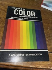 The World Of Color And How To