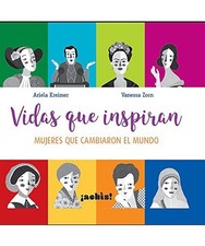 Vidas Que Inspiran: Mujeres