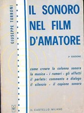 IL SONORO NEL FILM D'AMATORE TURRONI GIUSEPPE IL CASTELLO 1973 