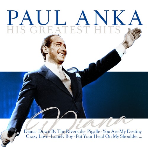 Paul anka diana - diana, his
