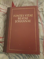   " FONTES VITAE BEATAE JOHANNAE  Antonella Lumini 1°ed 2007