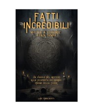 Fatti incredibili Misteri &