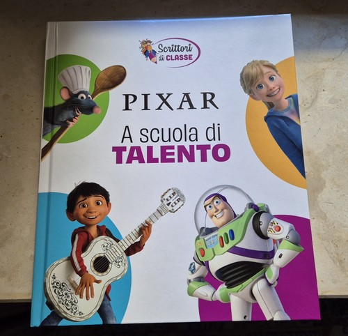 Libro pixar scuola di - -,