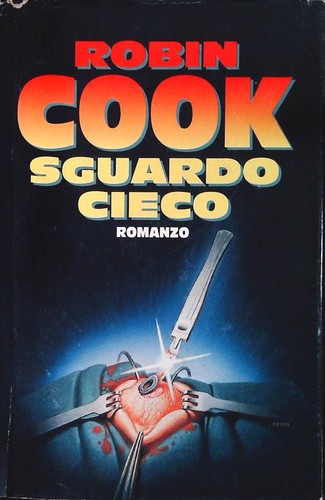 Sguardo cieco robin cook - -,
