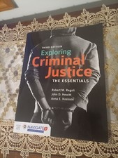 Exploring Criminal Justice the