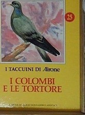 Felix rodriguez de la fuente I COLOMBI E LE TORTORE Giorgio Mondadori