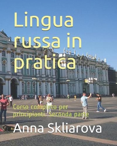 Lingua russa pratica corso - lingua, pratica: