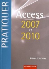 Access 2007 et 2010 von Fontaine, Roland | Buch | Zustand sehr gut