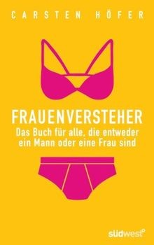 Frauenversteher das buch - frauenversteher:,