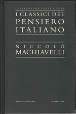 NIccolò Machiavelli I Classici Del Pensiero Italiano Treccani Sole 24 Ore 2006