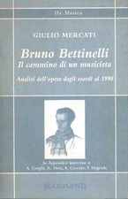 Bruno bettinelli cammino - bettinelli, il