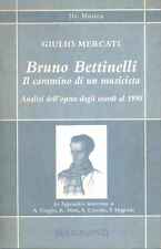 Bruno Bettinelli Il cammino di
