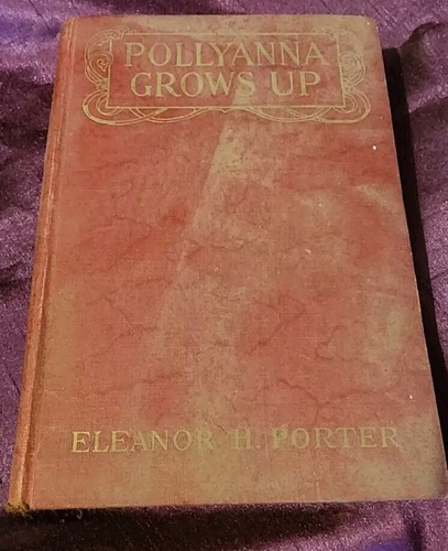 Pollyanna grows - up,