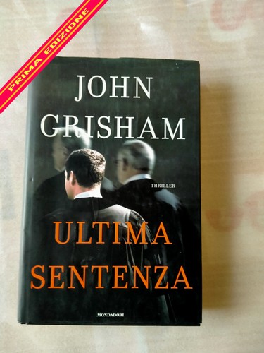 Grisham john ultima - john, sentenza