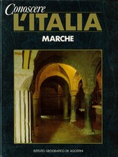 CONOSCERE L'ITALIA LE MARCHE DE AGOSTINI NUOVO IMPERDIBILE STOCK